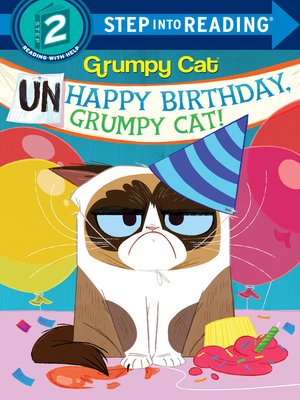 cover image of Unhappy Birthday, Grumpy Cat!